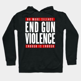 End gun Violence Hoodie